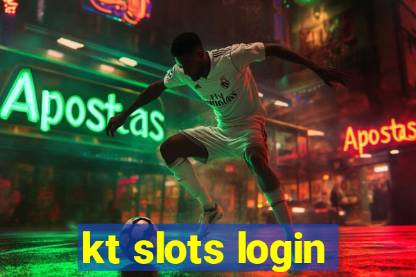 kt slots login